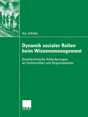 cover image of Dynamik sozialer Rollen beim Wissensmanagement